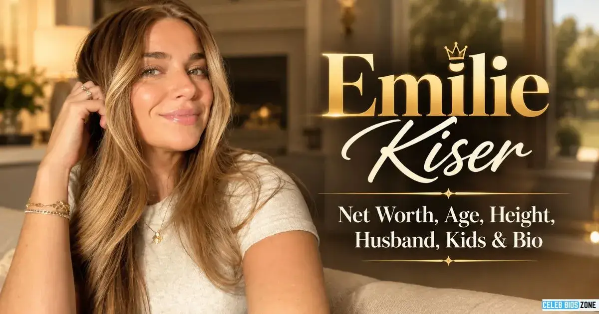 Emilie Kiser Net Worth, Age, Height, Husband, Kids & Bio